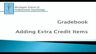 Faculty Moodle Training - Gradebook - Adding Extra Credit