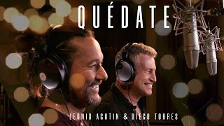 Leonid Agutin & Diego Torres - Quédate ( Oficial)