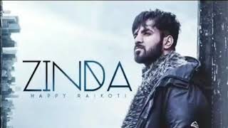 Zinda (Official Song) Happy Raikoti l Latest Punjabi Song