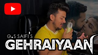 Gehraiyaan Title Track | Reprise | G.S Saifi