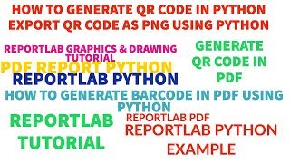 REPORTLAB|REPORTLAB PYTHON TUTORIAL|How To Generate QR Code Using Python|PART:41