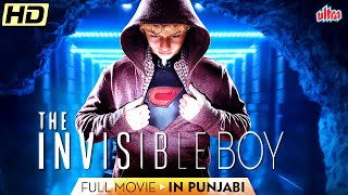 ਗਾਇਬ ਹੋਇਆ ਮੁੰਡਾ ਪੁਰੀ ਅੰਗਰੇਜੀ ਫ਼ਿਲਮ - The Invisible Boy Full Movie in Punjabi - Hollywood Punjabi