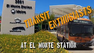 TMN | TRANSIT - Transit Enthusiasts at El Monte Station