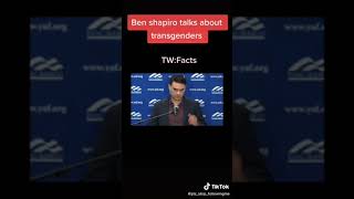 Ben Shapiro calls out Transgenders