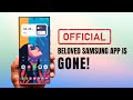 Samsung Confirms : This Beloved Samsung App is Going Away !!!