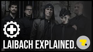 Laibach explained.