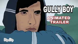 Gully Boy animated trailer | ranveer singh| alia bhaat | by animated vines of mk