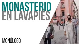 #EnLaFrontera562 - Monólogo - Monasterio en Lavapiés