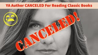 CANCELED: YA Author DESTROYED By Her OWN AGENT For Reading Classic Novels!