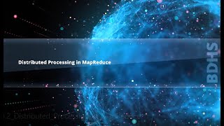 4.2 Distributed Processing in MapReduce