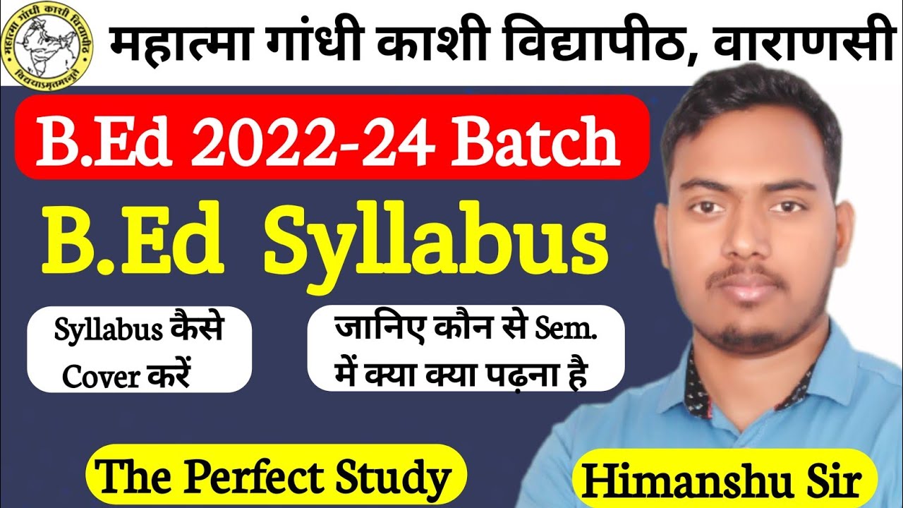 महात्मा गांधी काशी विद्यापीठ, वाराणसी | B.Ed 2023 Syllabus | Mgkvp B.Ed ...