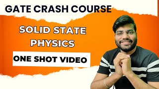 gate crash course physics| solid state physics| one shot video| physics tadka