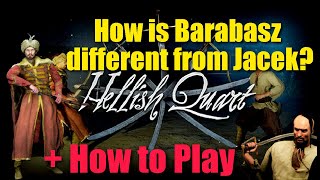 Hellish Quart: How Is Barabasz Different from Jacek and how to play him