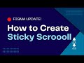 Create Sticky Scroll in Figma