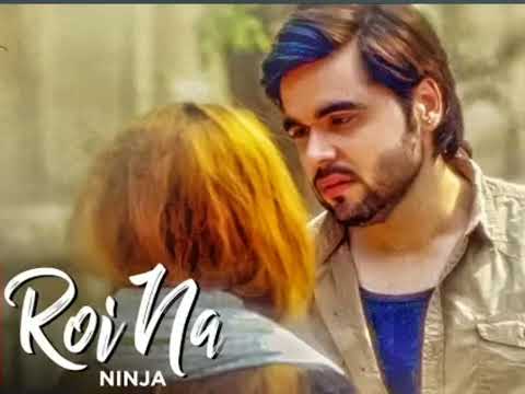 Roi_Na_Ninja_Punjabi_Song_And_Enjoy_S_Music_official_Subscribe - YouTube