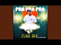 Pra Pra Pra