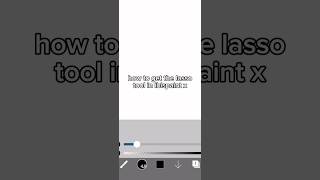 how to get the lasso tool in ibispaint x !!! (highly requested)