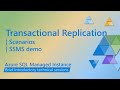 Transactional Replication for Azure SQL Managed Instance