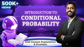 Lec-11: Conditional Probability with Easiest Explanation & Example