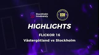 F16: Västergötland vs Stockholm 3-4