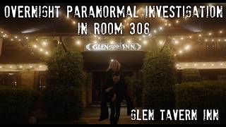 My boyfriend and I stay the night in haunted room 308 of the Glen Tavern Inn California