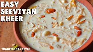 Seviyan Kheer Recipe | सेवईया खीर रेसिपी | Sevai Kheer | Vermicelli Kheer Recipe (Hindi)