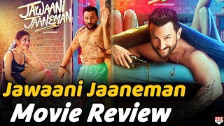 Jawaani Jaaneman Movie Review: जानिए कैसी है Saif Alia Khan की ये फिल्म