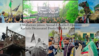 2 Moharram Juloos Aamad-E-Kafila Hussaini || Khaima Gah Karbala Diyanattud Daula Bahadar Lucknow
