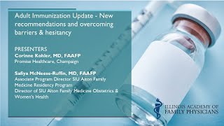 Adult Immunization Update - New recommendations and overcoming barriers \u0026 hesitancy