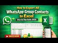 Export WhatsApp Group Numbers to Excel Easily 🔥