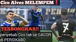 BERITA PERSIB | Ternyata ini penyebab Ciro Alves melempem di Persib