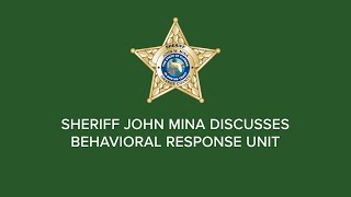 LIVE: Sheriff John Mina discusses new Behavioral Response Unit