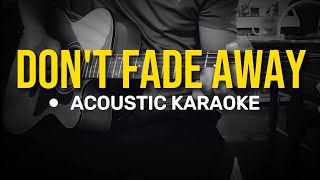 Don't Fade Away - Acosta Russell (Acoustic Karaoke)