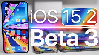iOS 15.2 Beta 3 is Out! - What's New?
