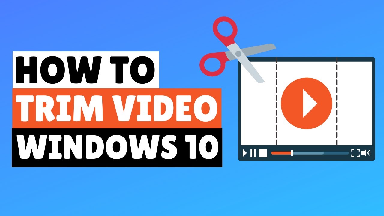 How To Trim Video | Cut Video In Windows 10 - YouTube