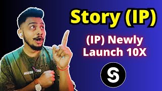 Story Protocol (IP) Crypto Explained | Can It 10X by 2025-26?