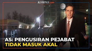 AS Tuding Pengusiran Pejabat dari Moskwa oleh Rusia Tidak Masuk Akal