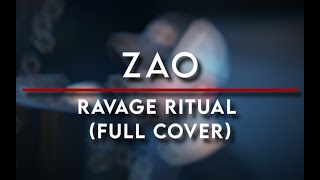 ZAO - Ravage Ritual (FULL COVER)