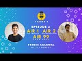 Podcasts 2023 Episode 2 - Prince Agarwal : AIR 1 NID, AIR 99 CEED 2022 | Living the Dream Season 3