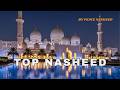 Most Beautiful Islamic Nasheeds 2026 | Top Trending & Relaxing Playlist | Peace Nasheed
