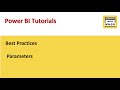 Power BI Best Practices   Parameters For Data Source Connection (60)