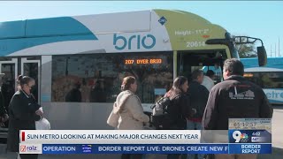 Sun Metro planning major changes in 2026