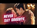 Never Say Goodbye - Lyric Video