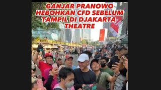 GANJAR PRANOWO HEBOHKAN JAKARTA CAR🚘 FREE DAY SEBELUM TAMPIL DI DJAKARTA THEATRE