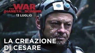 The War - Il Pianeta delle Scimmie | La Creazione di Cesare Clip HD | 20th Century Fox 2017