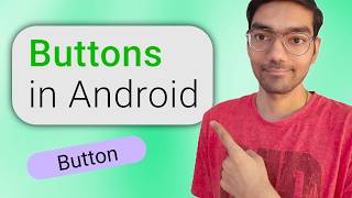 Buttons in Android UI - Material 3 Design & Code