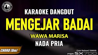 MENGEJAR BADAI - WAWA MARISA || KARAOKE DANGDUT || NADA PRIA