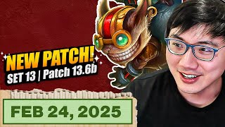 There's a B PATCH? | TFT Stream Patch 13.6B