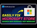 Fix Microsoft Store SEARCH BAR Not Working in Windows 11/10? | Fix Search Bar Missing [SOLVED]