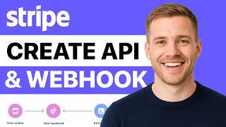 How To Create Stripe API & Webhook - Updated 2026 Guide